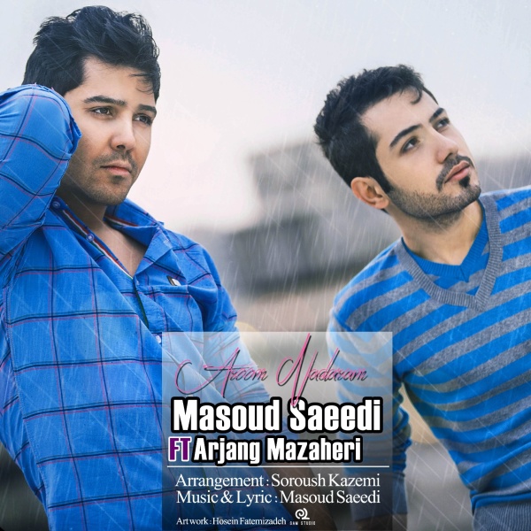 Masoud Saeedi - 'Aroom Nadaram (Ft Arjang Mazaheri)'