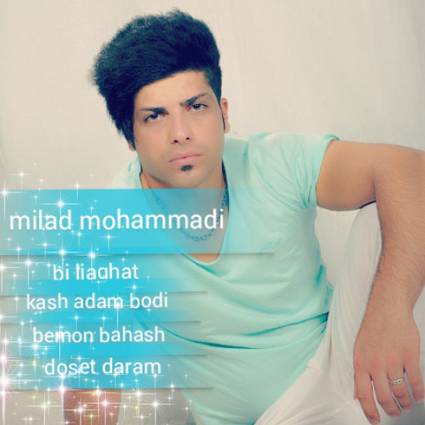 Milad Mohammadi - 'Kash Adam Bodi'