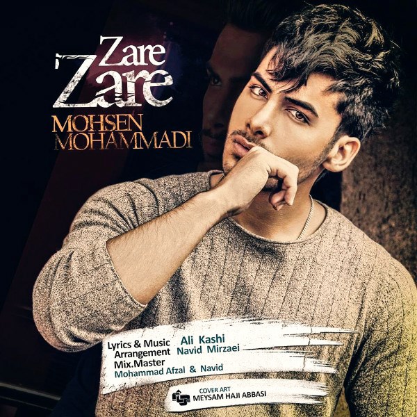 Mohsen Mohammadi - 'Zare Zare'