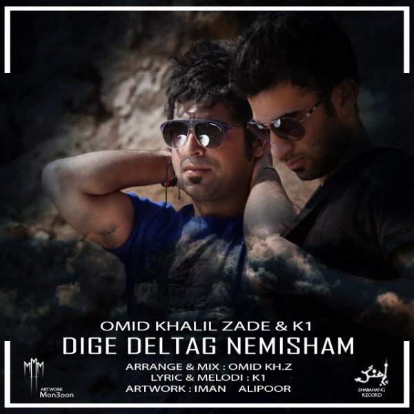 Omid Khalilzade & K1 - 'Dige Deltang Nemisham'