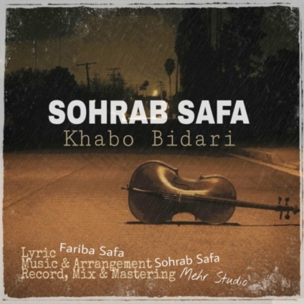 Sohrab Safa - 'Khabo Bidari'