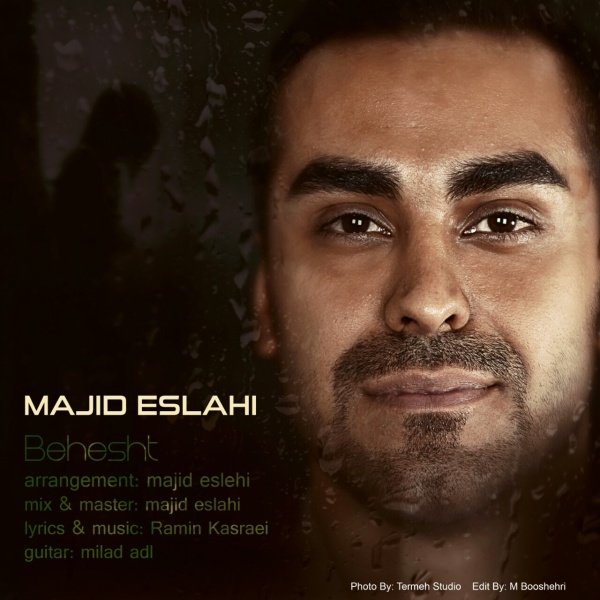 Majid Eslahi - 'Behesht'