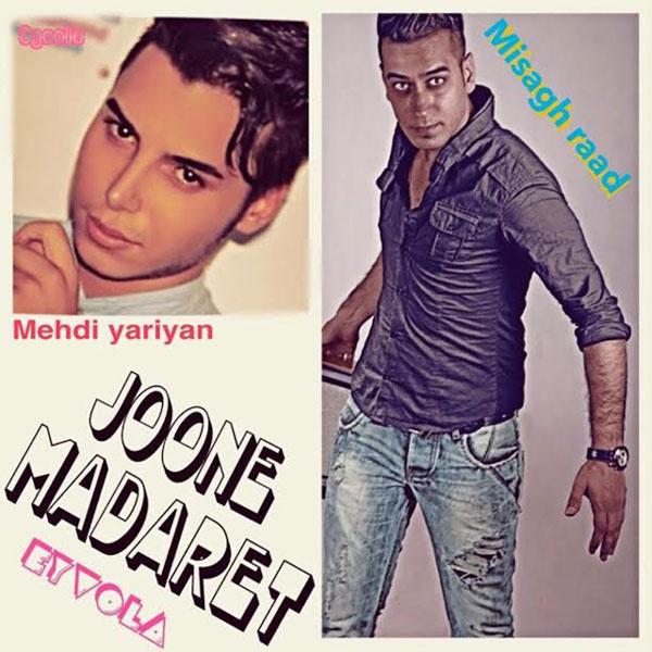 Misagh Raad & Mehdi Yariyan - 'Jone Madaret'