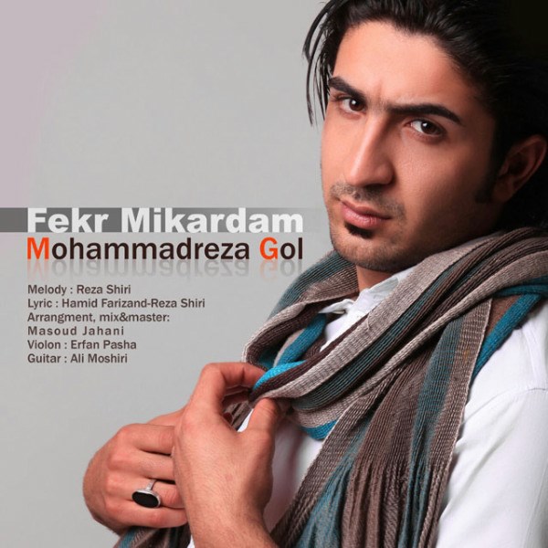 Mohammadreza Gol - 'Fekr Mikardam'