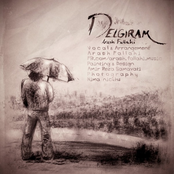 Arash Fallahi - 'Delgiram (Slow Version)'