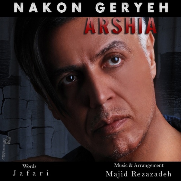 Arshia - Nakon Gerye