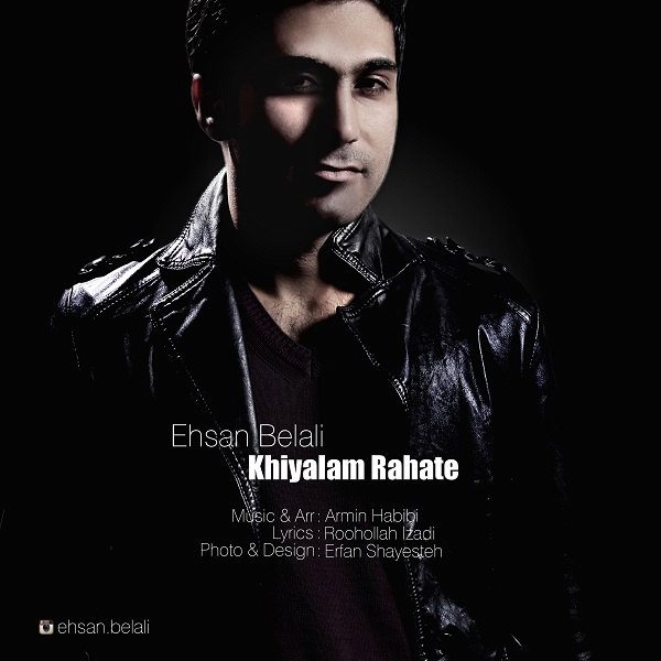 Ehsan Belali - 'Khiyalam Rahate'