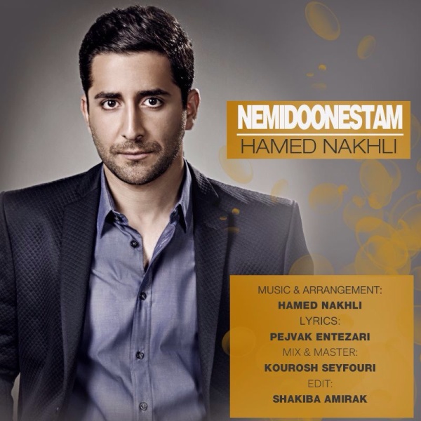Hamed Nakhli - 'Nemidoonam'