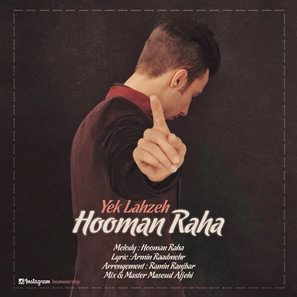 Hooman Raha - 'Ye Lahze'