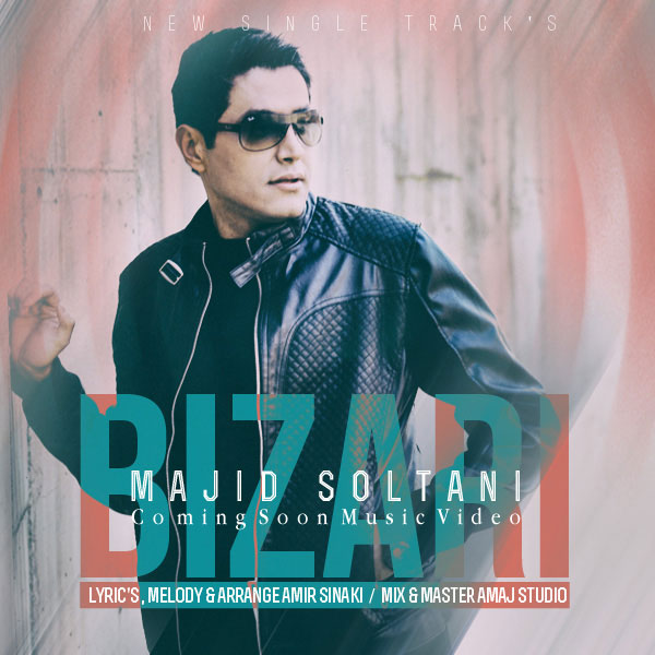 Majid Soltani - 'Bizari'
