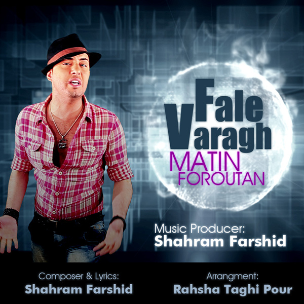 Matin Foroutan - 'Faale Varagh'