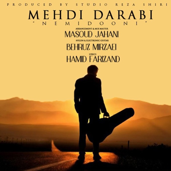 Mehdi Darabi - 'Nemidooni'