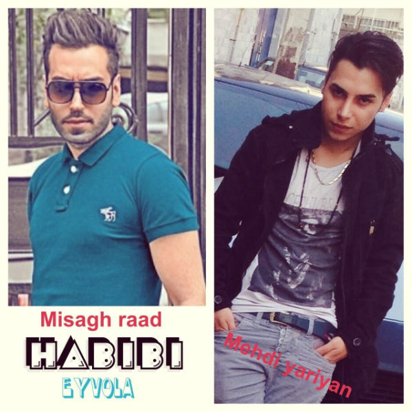 Mehdi Yariyan - 'Habibi (Ft Misagh Raad)'