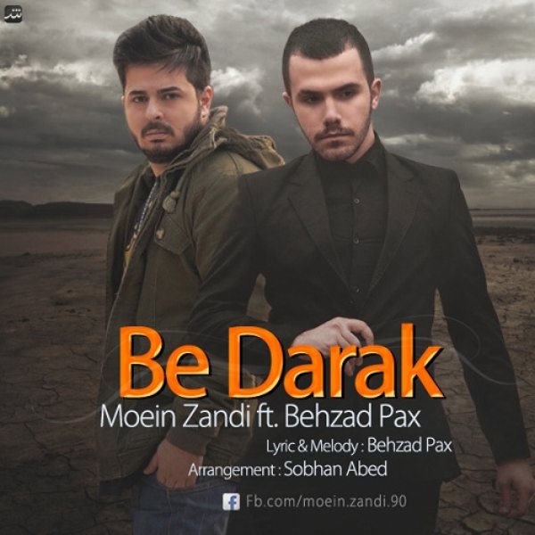 Moein Zandi - 'Be Darak (Ft Behzad Pax)'