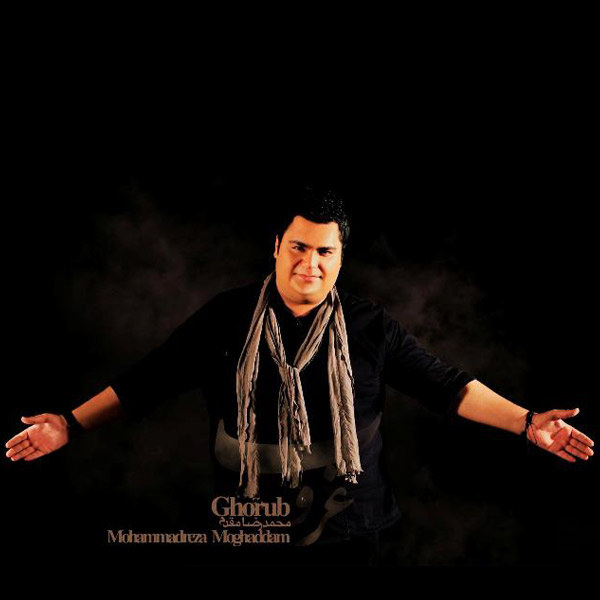 Mohammadreza Moghaddam - 'Ghoroob'