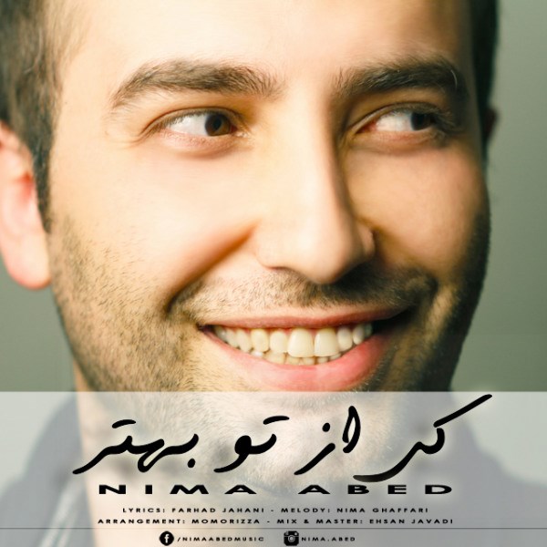 Nima Abed - 'Ki Az To Behtar'