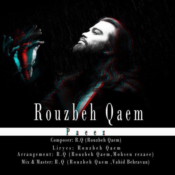 Rouzbeh Qaem - Paeez