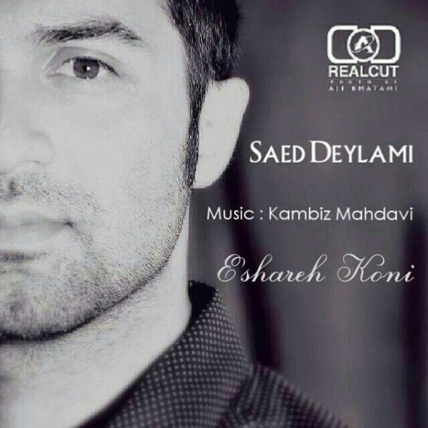 Saed Deylami - Eshareh Koni