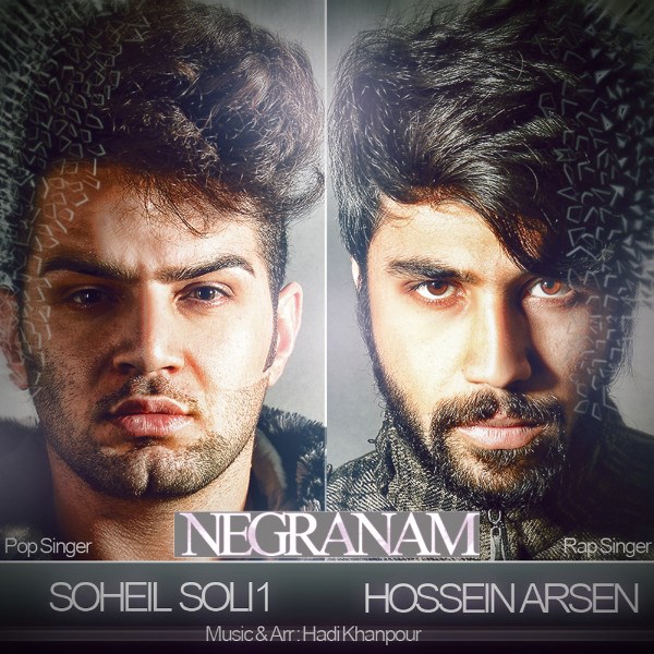 Soli1 - 'Negaranam (Ft Hossein Arsen)'
