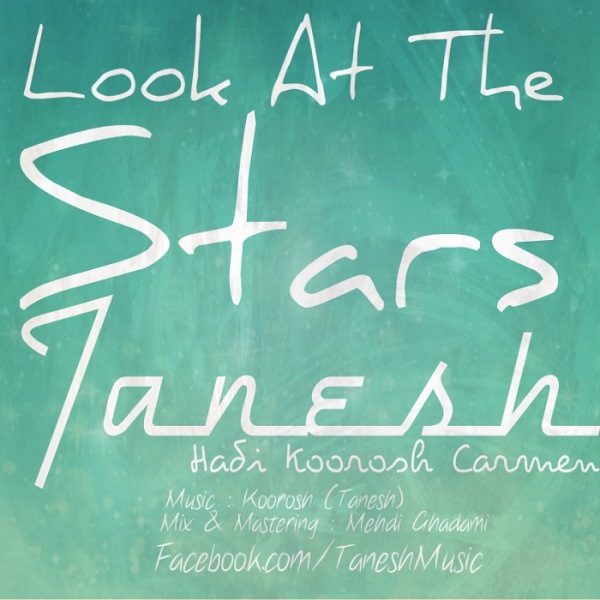 Tanesh - 'Look At The Stars'