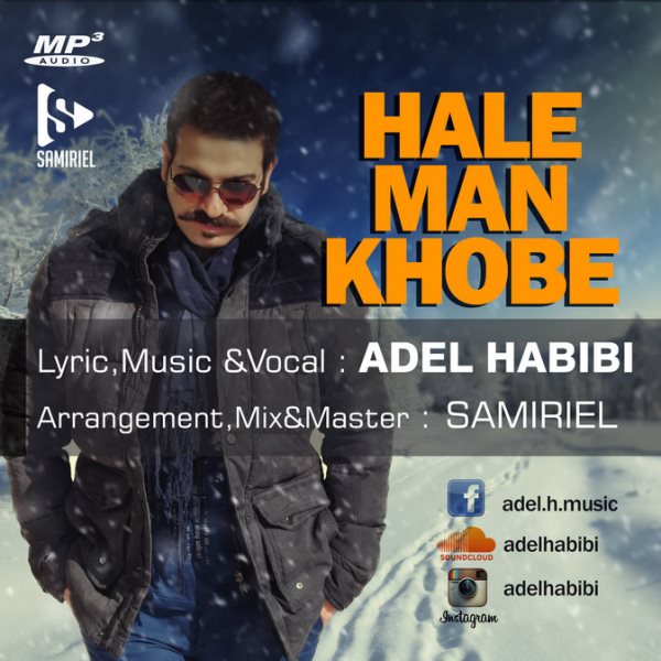 Adel Habibi - 'Hale Man Khobe'
