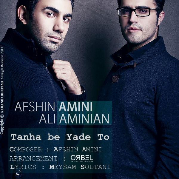 Afshin Amini & Ali Aminian - Tanha Be Yade To