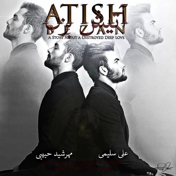 Ali Salimi - 'Atisham Bezan (Ft Mehrshid Habibi)'