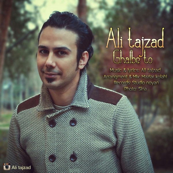 Ali Tajzad - 'Ghalbe To'