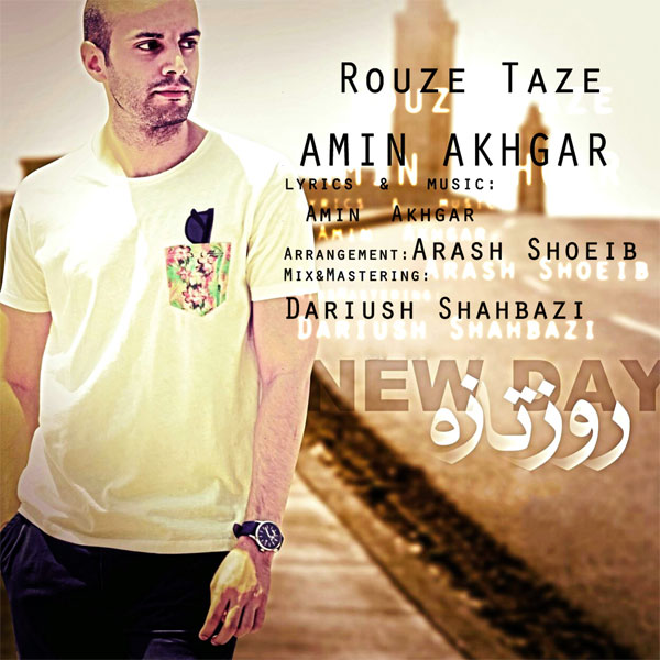 Amin Akhgar - 'Rouze Taze'