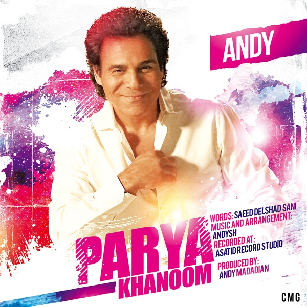 Andy - 'Parya Khanoom'