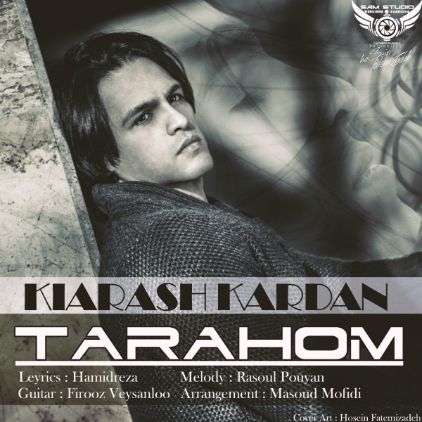 Kiarash Kardan - 'Tarahom'