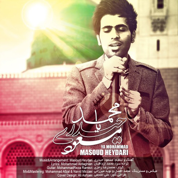 Masoud Heydari - 'Ya Mohammad'