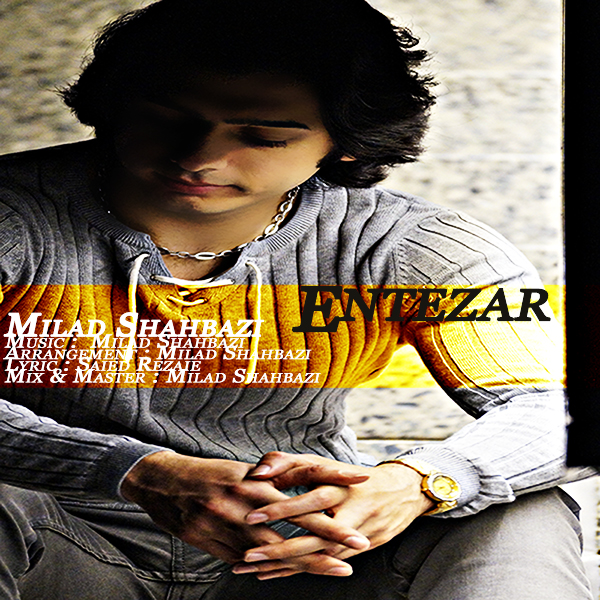 Milad Shahbazi - 'Entezar'