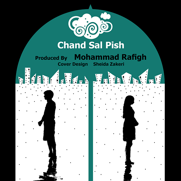Mohammad Rafigh - 'Chand Sal Pish'