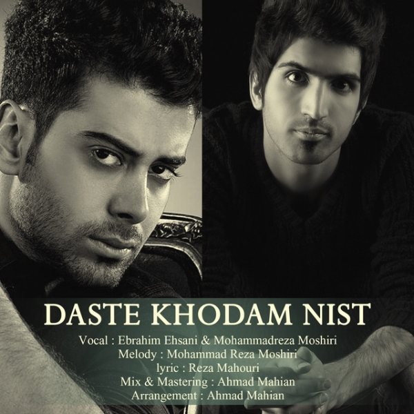 Mohammad Reza Moshiri & Ebrahim Ehsani - 'Daste Khodam Nist'