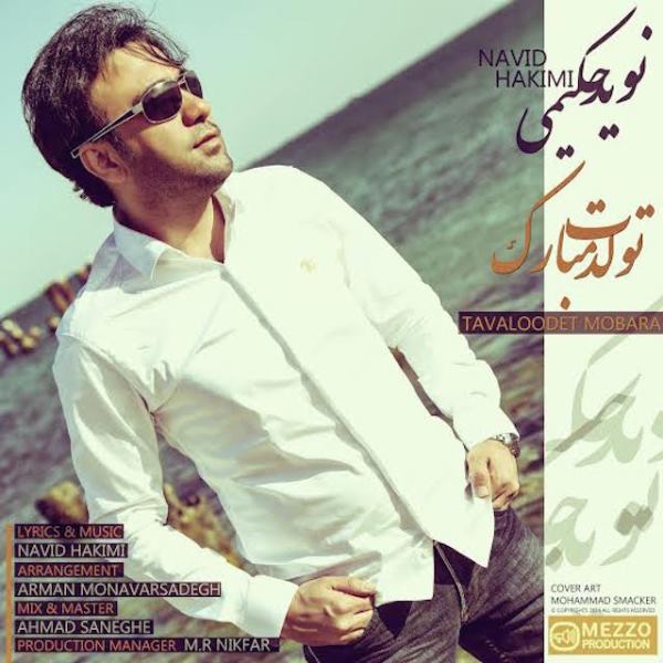 Navid Hakimi - 'Tavallodet Mobarak'