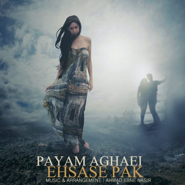 Payam Aghaei - 'Ehsase Pak'