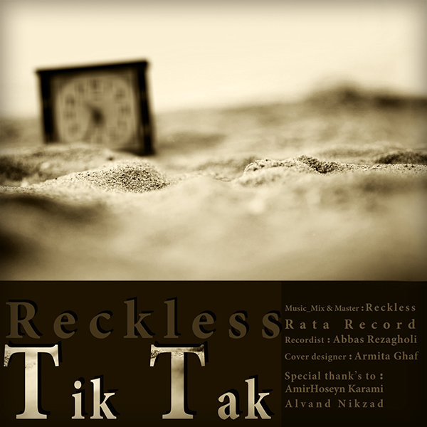 Reckless - 'Tik Tak'