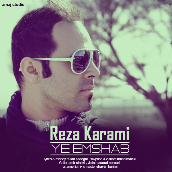 Reza Karami - 'Ye Emshab'