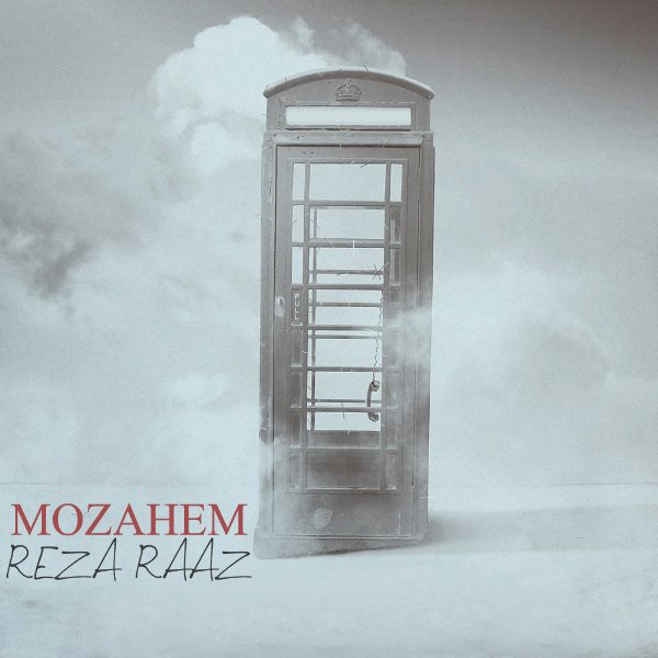 Reza Raaz - 'Mozahem'