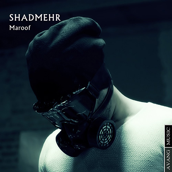 Shadmehr Aghili - 'Maroof'