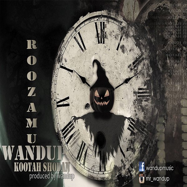 Wandup - 'Roozamun Kootah Shodan'