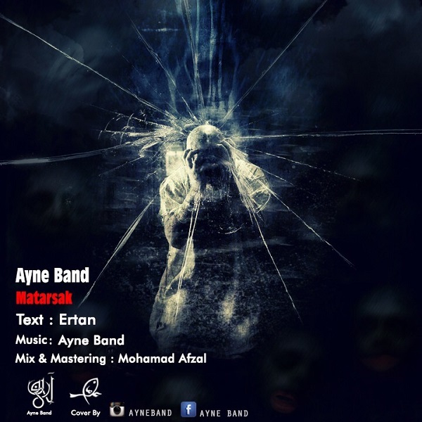 Ayne Band - 'Matarsak'