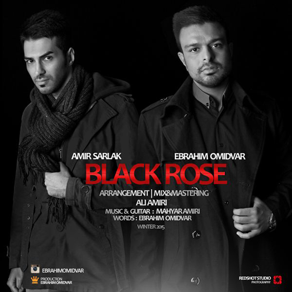 Ebrahim Omidvar - 'Black Rose (Ft Amir Sarlak)'