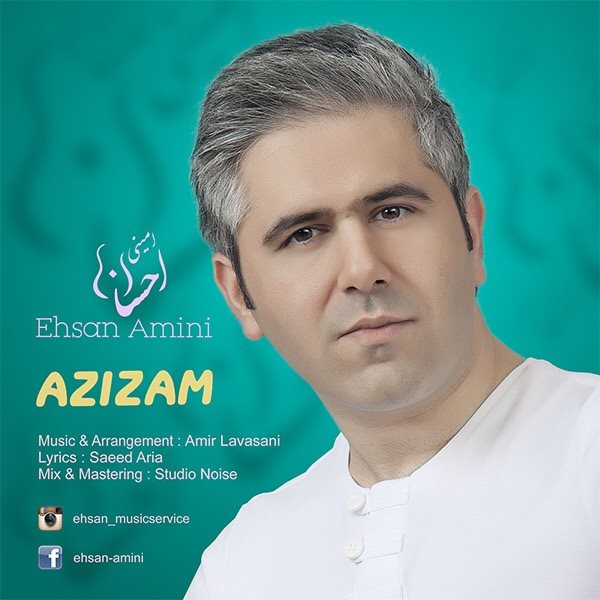 Ehsan Amini - 'Azizam'