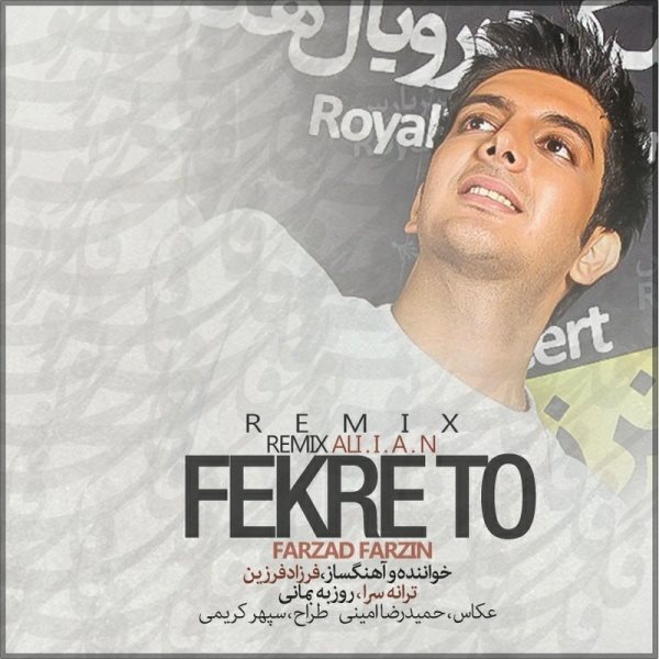 Farzad Farzin - 'Fekre To (DJ Ali.i.a.n Remix)'