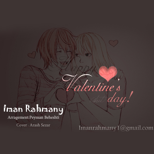 Iman Rahmany - 'Valentine'