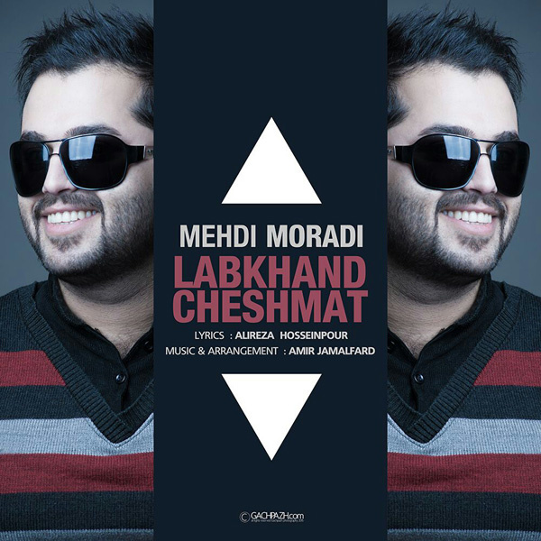 Mehdi Moradi - 'Labkhande Cheshmat'