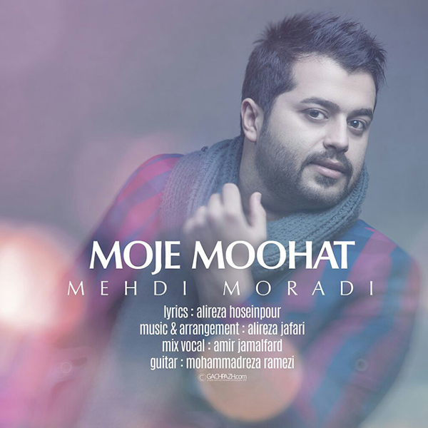 Mehdi Moradi - 'Moje Moohat'
