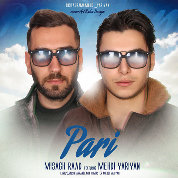 Misagh Raad & Mehdi Yariyan - Pari